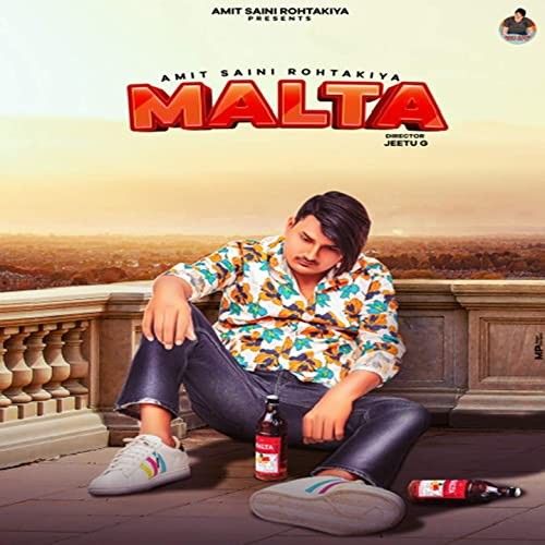 Malta Amit Saini Rohtakiyaa mp3 song download, Malta Amit Saini Rohtakiyaa full album