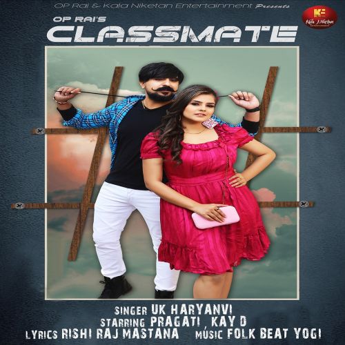 Classmate UK Haryanvi mp3 song download, Classmate UK Haryanvi full album