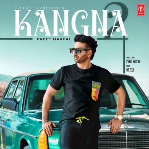 Kangna 2 Preet Harpal mp3 song download, Kangna 2 Preet Harpal full album