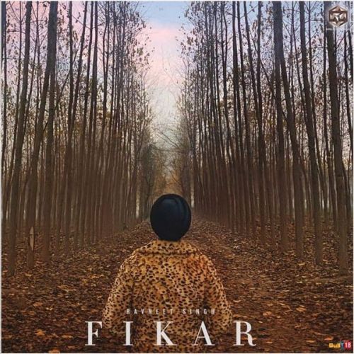 Fikar Ravneet Singh mp3 song download, Fikar Ravneet Singh full album