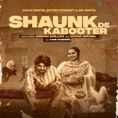 Shaunk De Kabooter Deepak Dhillon mp3 song download, Shaunk De Kabooter Deepak Dhillon full album