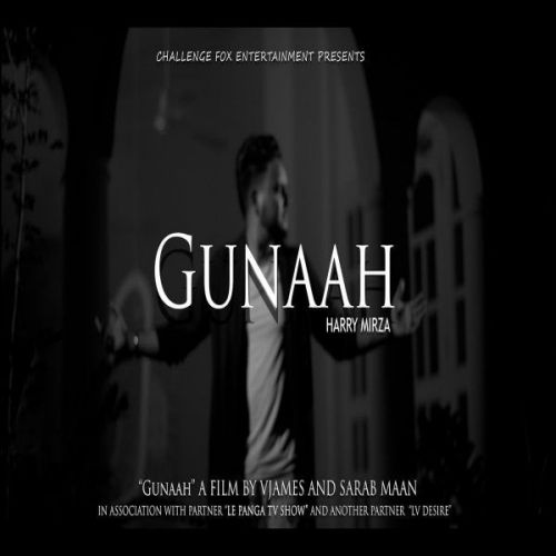 Gunaah Harry Mirza mp3 song download, Gunaah Harry Mirza full album