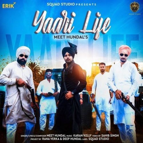 Yaari Life Meet Hundal mp3 song download, Yaari Life Meet Hundal full album