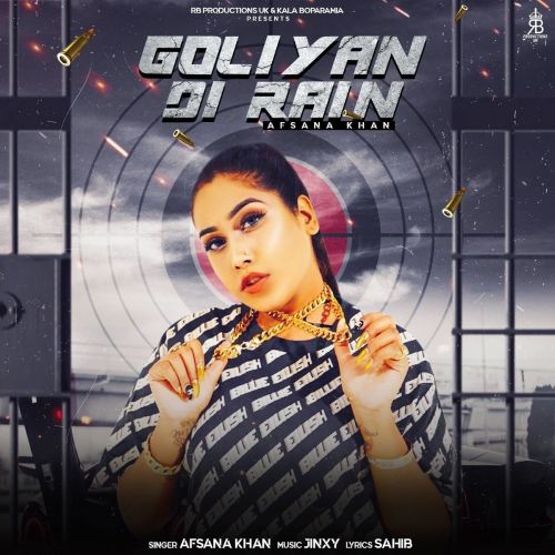 Goliyan Di Rain Afsana Khan mp3 song download, Goliyan Di Rain Afsana Khan full album