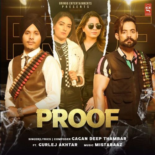 Proof Gurlez Akhtar, Gagan Deep Thambar mp3 song download, Proof Gurlez Akhtar, Gagan Deep Thambar full album