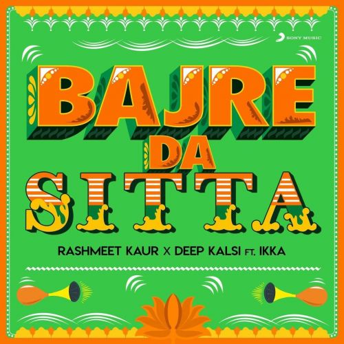 Bajre Da Sitta Ikka, Deep Kalsi mp3 song download, Bajre Da Sitta Ikka, Deep Kalsi full album