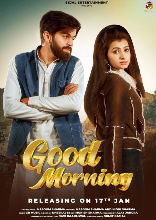 Good Morning Masoom Sharma mp3 song download, Good Morning Masoom Sharma full album