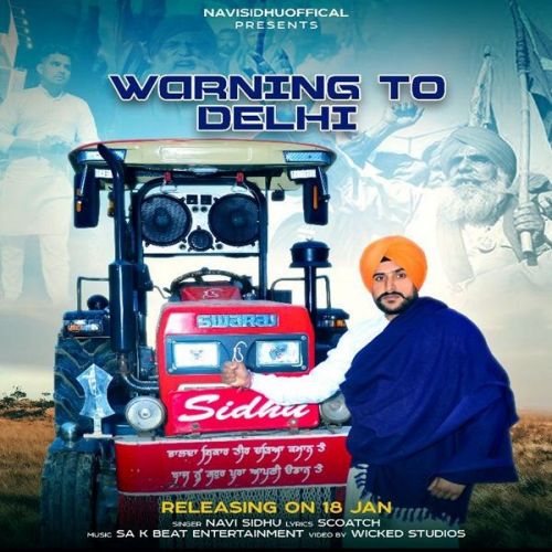 Warning to Delhi Navi Sidhu mp3 song download, Warning to Delhi Navi Sidhu full album