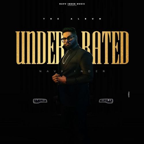 Fallen Navv Inder mp3 song download, Underrated Navv Inder full album