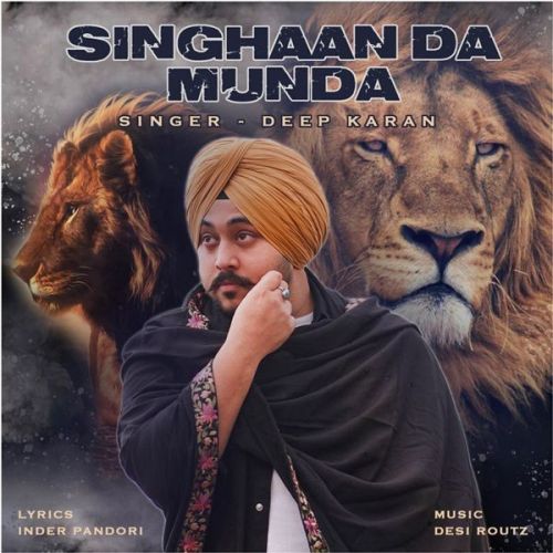 Singhaan Da Munda Deep Karan mp3 song download, Singhaan Da Munda Deep Karan full album