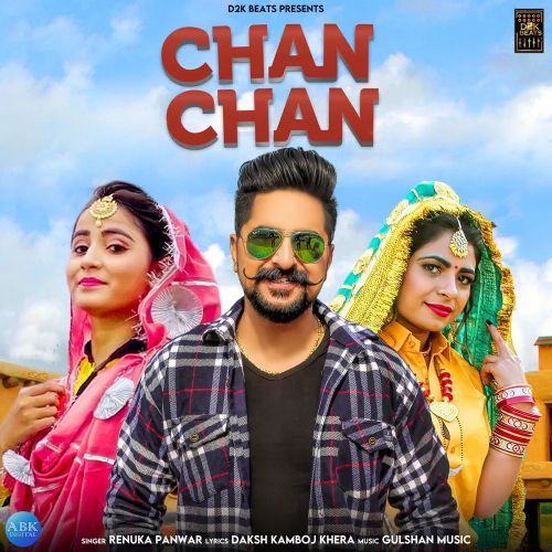Chan Chan Renuka Panwar mp3 song download, Chan Chan Renuka Panwar full album