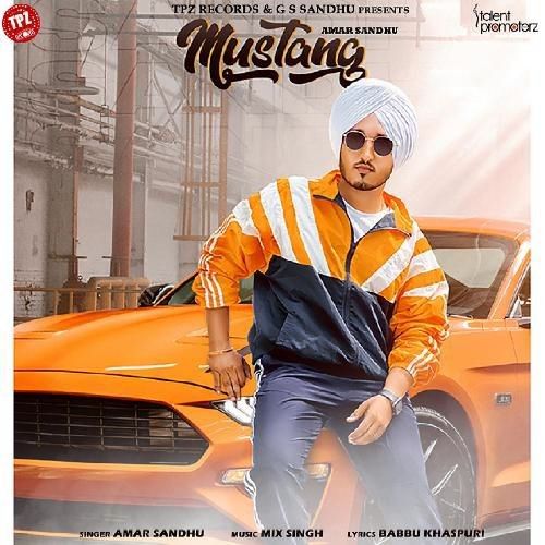 Mustang Amar Sandhu mp3 song download, Mustang Amar Sandhu full album