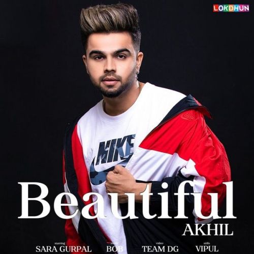 Beautiful (Original) Akhil mp3 song download, Beautiful (Original) Akhil full album