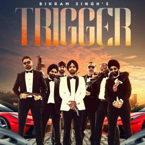Trigger Bikram Singh mp3 song download, Trigger Bikram Singh full album