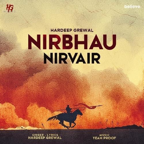 Nirbhau Nirvair Hardeep Grewal mp3 song download, Nirbhau Nirvair Hardeep Grewal full album