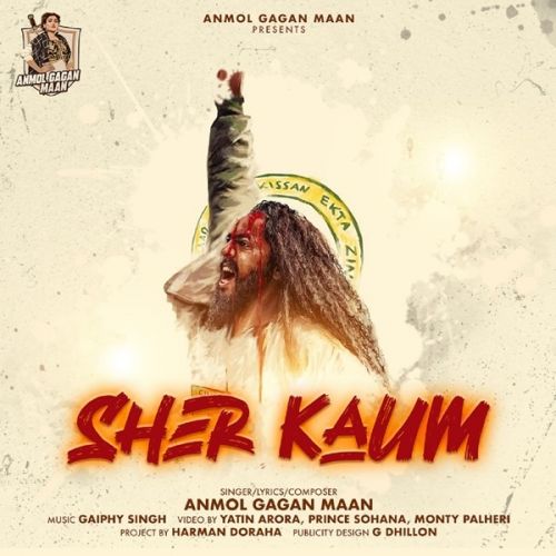 Sher Kaum Anmol Gagan Maan mp3 song download, Sher Kaum Anmol Gagan Maan full album