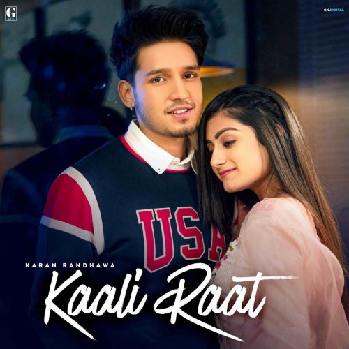 Kaali Raat Karan Randhawa, Simar Kaur mp3 song download, Kaali Raat Karan Randhawa, Simar Kaur full album