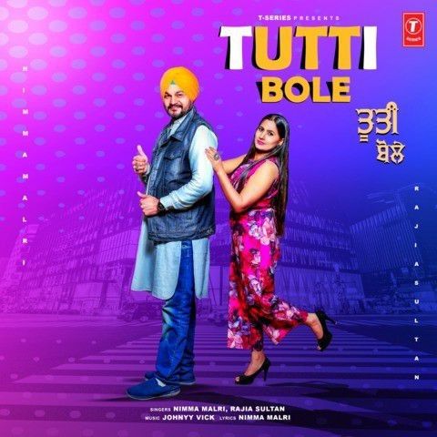 Tutti Bole Rajia Sultan, Nimma Malri mp3 song download, Tutti Bole Rajia Sultan, Nimma Malri full album