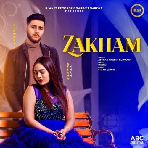Zakham Afsana Khan, Kunwarr mp3 song download, Zakham Afsana Khan, Kunwarr full album