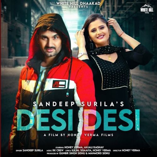 Desi Desi Sandeep Surila mp3 song download, Desi Desi Sandeep Surila full album