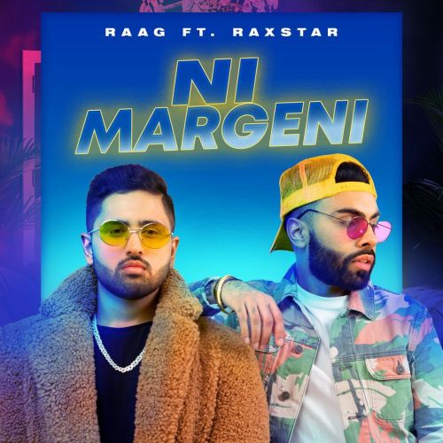 Ni Margeni Raxstar, Raag mp3 song download, Ni Margeni Raxstar, Raag full album