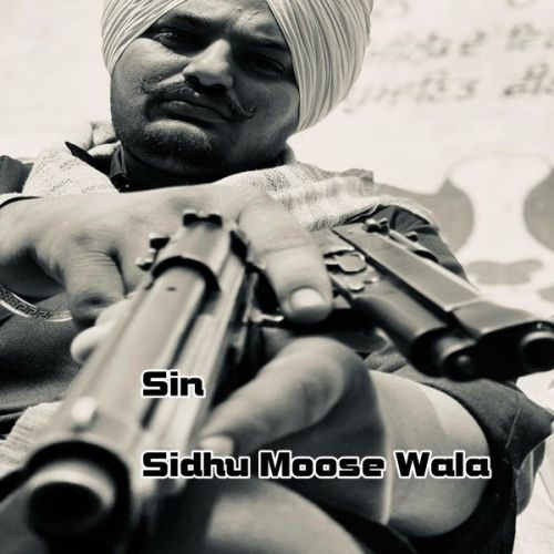 Sin Likhe ne Sidhu Moose Wala mp3 song download, Sin Likhe ne Sidhu Moose Wala full album