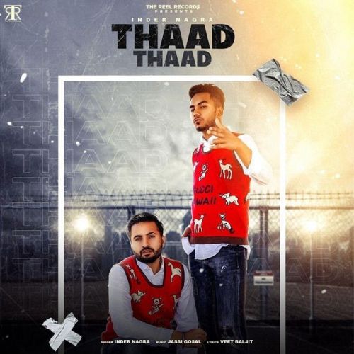 Thaad Thaad Inder Nagra mp3 song download, Thaad Thaad Inder Nagra full album