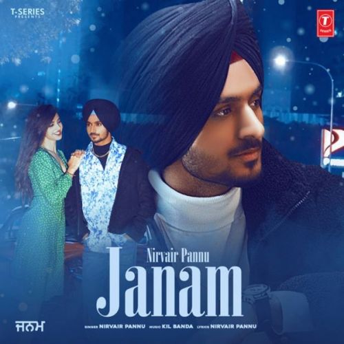 Janam Nirvair Pannu mp3 song download, Janam Nirvair Pannu full album