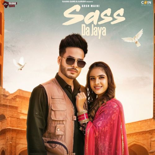 Sass Da Jaya Arsh Maini mp3 song download, Sass Da Jaya Arsh Maini full album