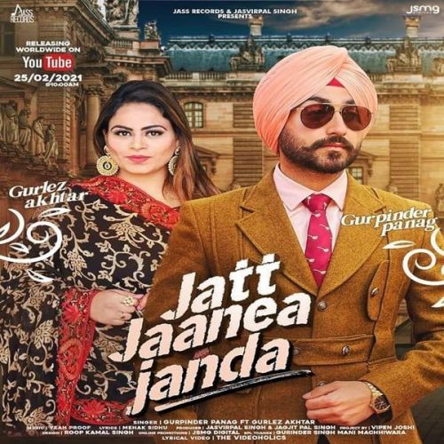 Jatt Jaanea Janda Gurlez Akhtar, Gurpinder Panag mp3 song download, Jatt Jaanea Janda Gurlez Akhtar, Gurpinder Panag full album