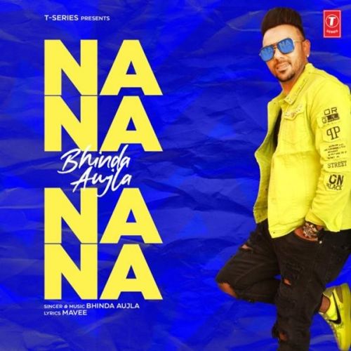 Na Na Na Na Bhinda Aujla mp3 song download, Na Na Na Na Bhinda Aujla full album