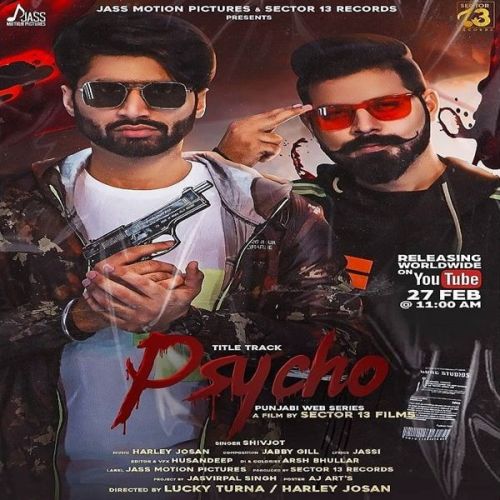 Psycho Title Track Shivjot mp3 song download, Psycho Title Track Shivjot full album