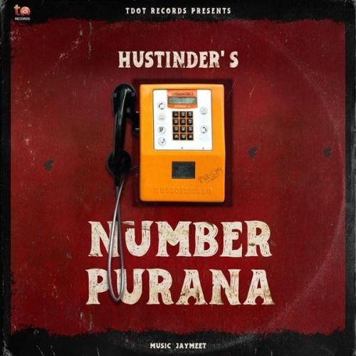 Number Purana Hustinder mp3 song download, Number Purana Hustinder full album