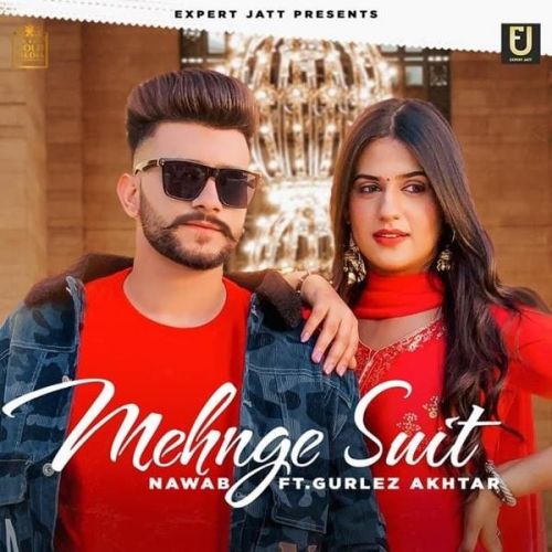 Mehnge Suit Nawab, Gurlez Akhtar mp3 song download, Mehnge Suit Nawab, Gurlez Akhtar full album
