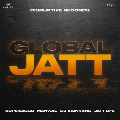 Global Jatt Manwal mp3 song download, Global Jatt Manwal full album