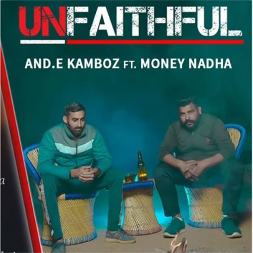 Unfaithful Andy Kamboj, Money Nadha mp3 song download, Unfaithful Andy Kamboj, Money Nadha full album