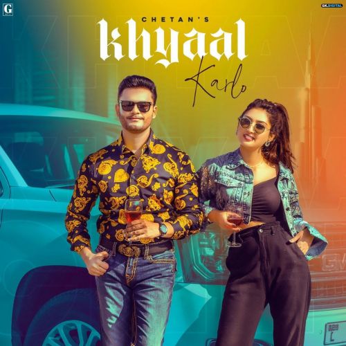 Khyaal Karlo Chetan mp3 song download, Khyaal Karlo Chetan full album