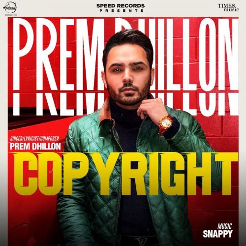 Copyright Prem Dhillon mp3 song download, Copyright Prem Dhillon full album