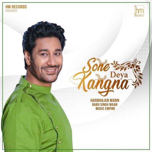 Sone Deya Kangna Harbhajan Mann mp3 song download, Sone Deya Kangna Harbhajan Mann full album