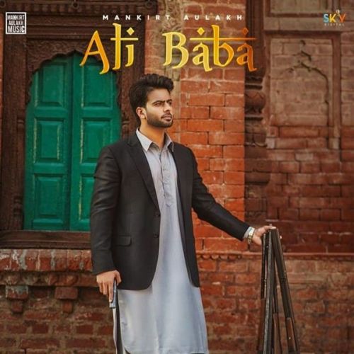 Ali Baba Mankirt Aulakh mp3 song download, Ali Baba Mankirt Aulakh full album