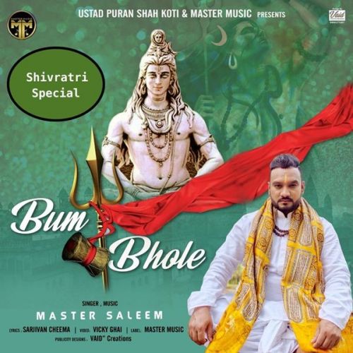 Bum Bhole Master Saleem mp3 song download, Bum Bhole Master Saleem full album