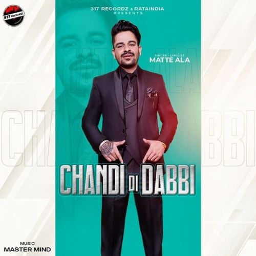 Chandi Di Dabbi Matte Ala mp3 song download, Chandi Di Dabbi Matte Ala full album