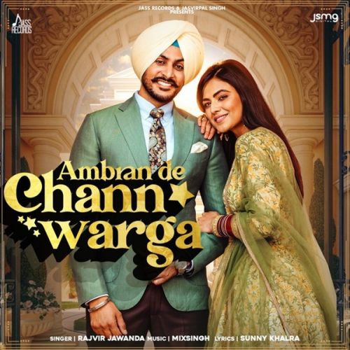 Ambran De Chann Warga Rajvir Jawanda mp3 song download, Ambran De Chann Warga Rajvir Jawanda full album