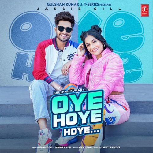 Oye Hoye Hoye Jassie Gill, Simar Kaur mp3 song download, Oye Hoye Hoye Jassie Gill, Simar Kaur full album