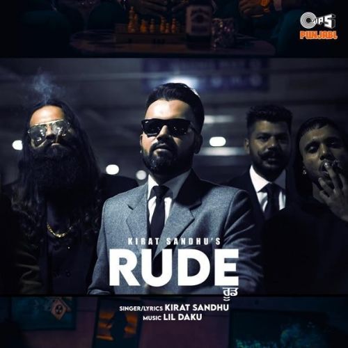 Rude Kirat Sandhu mp3 song download, Rude Kirat Sandhu full album