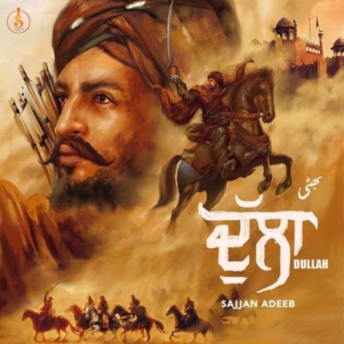Dullah Sajjan Adeeb mp3 song download, Dullah Sajjan Adeeb full album