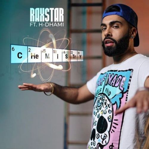 Chemistry H Dhami, Raxstar mp3 song download, Chemistry H Dhami, Raxstar full album