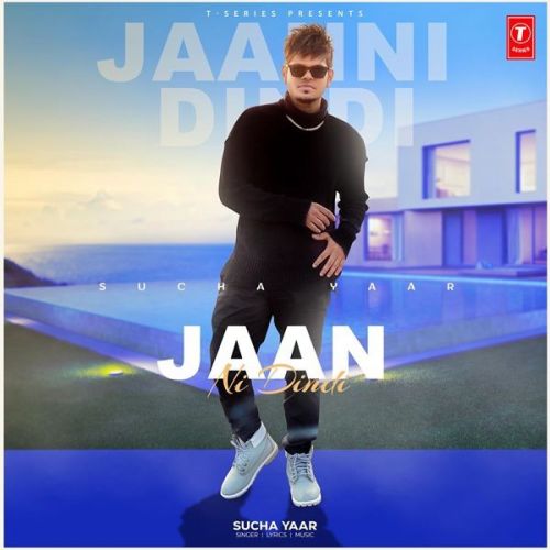 Jaan Ni Dindi Sucha Yaar mp3 song download, Jaan Ni Dindi Sucha Yaar full album