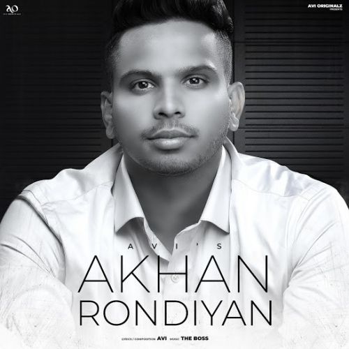 Akhan Rondiyan Avi mp3 song download, Akhan Rondiyan Avi full album