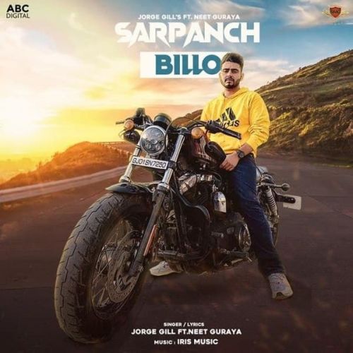 Sarpanch Billo Jorge Gill mp3 song download, Sarpanch Billo Jorge Gill full album